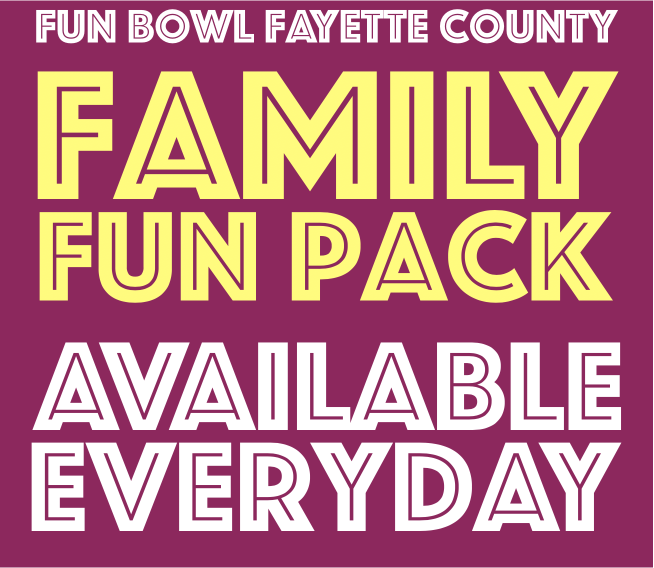 Fun Bowl Fayette County Family Fun Pack Logo