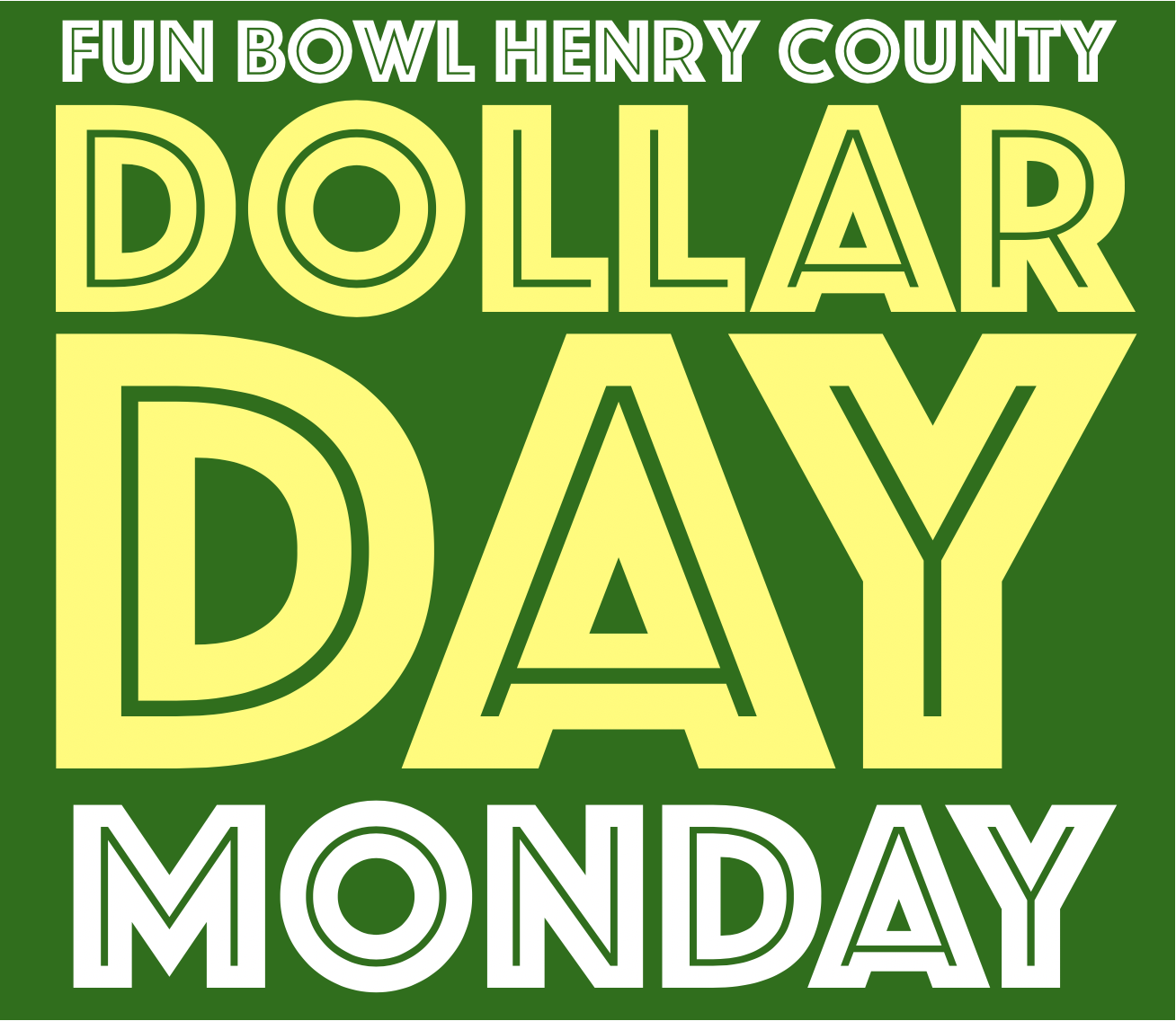 Fun Bowl Henry County Dollar Day Logo