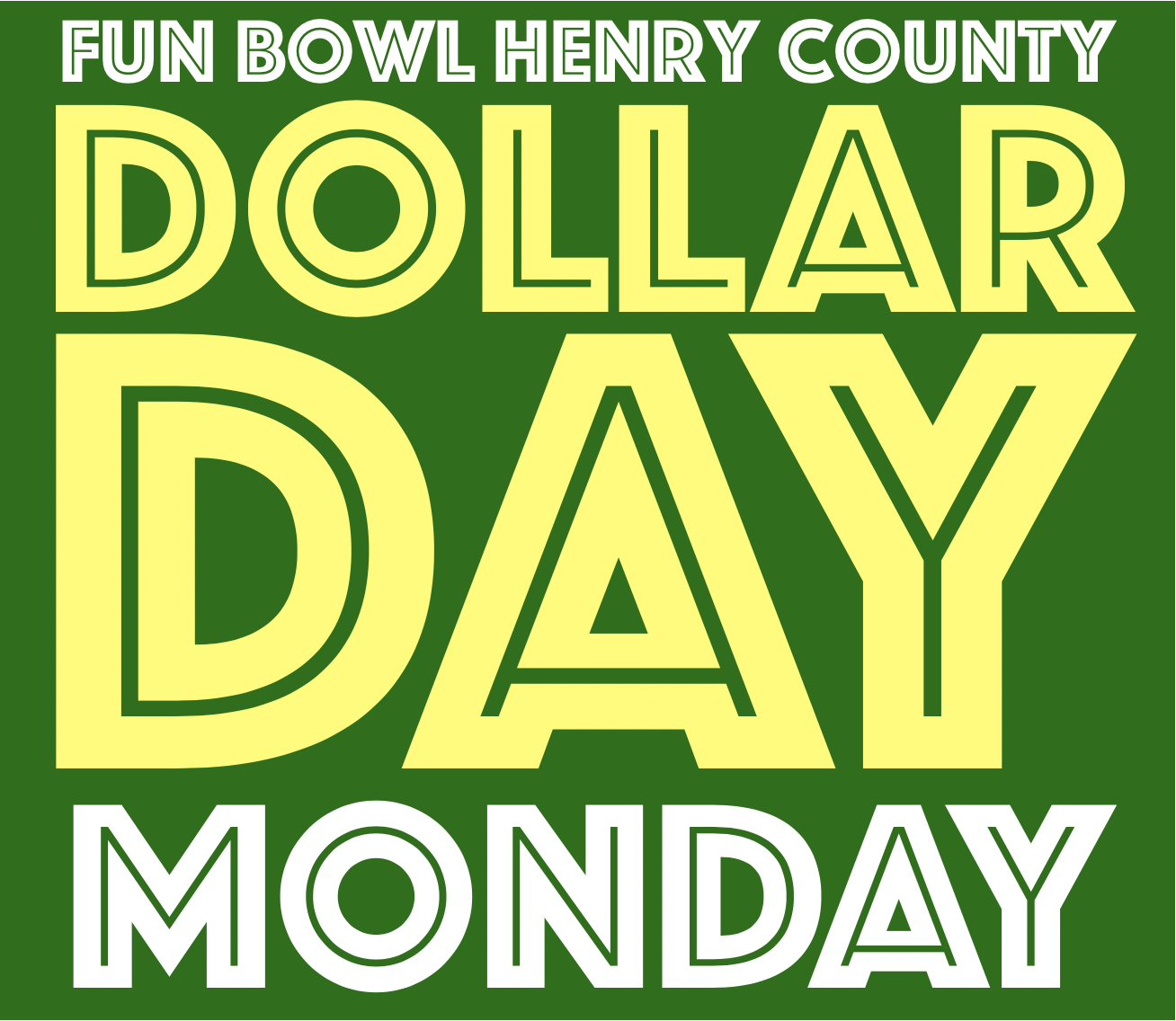 SPECIALS AT FUN BOWL HENRY COUNTY
